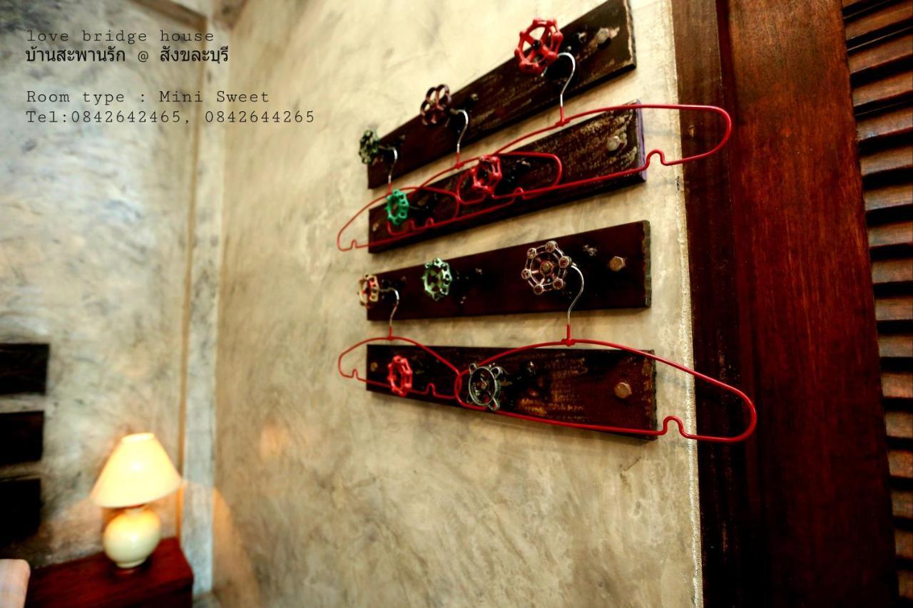Love Bridge House บ้านสะพานรัก Сонгкла Бури Екстериор снимка
