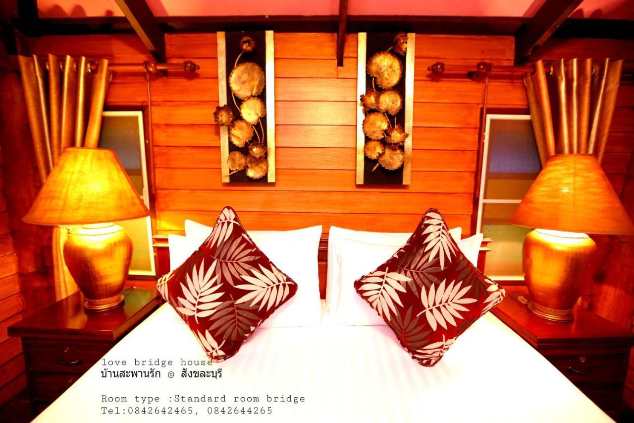 Love Bridge House บ้านสะพานรัก Сонгкла Бури Екстериор снимка