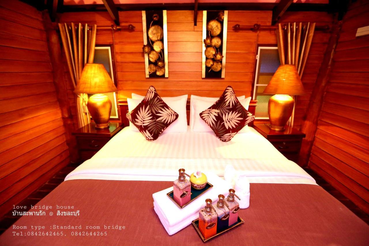 Love Bridge House บ้านสะพานรัก Сонгкла Бури Екстериор снимка