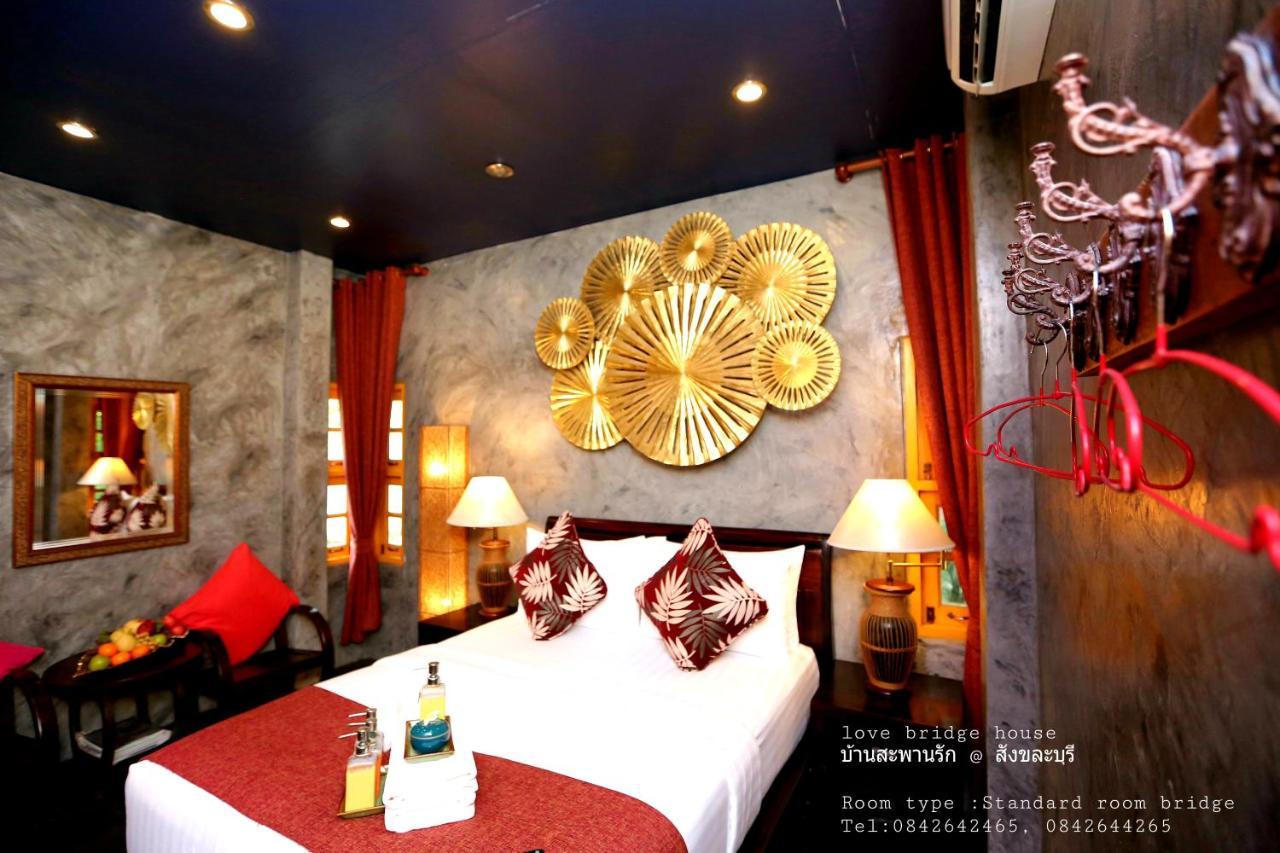 Love Bridge House บ้านสะพานรัก Сонгкла Бури Екстериор снимка