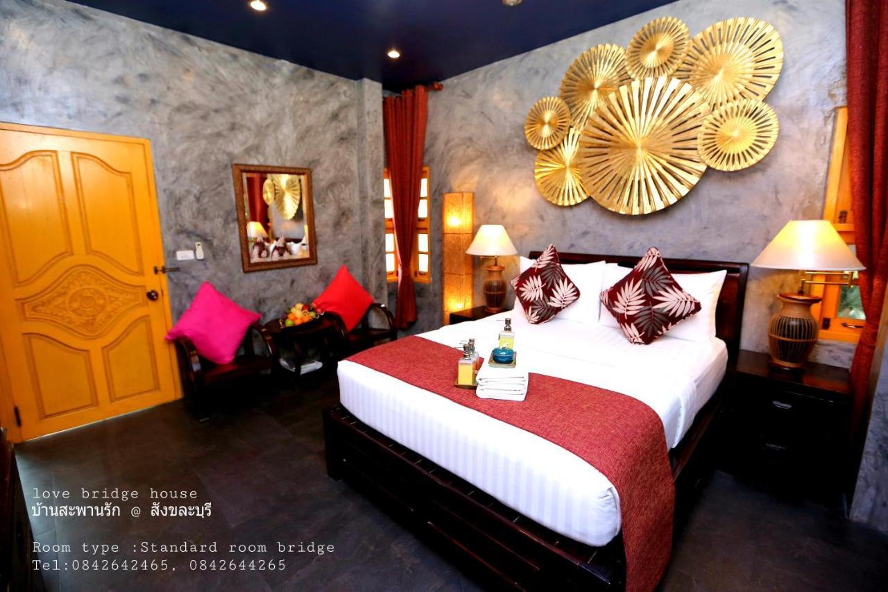 Love Bridge House บ้านสะพานรัก Сонгкла Бури Екстериор снимка