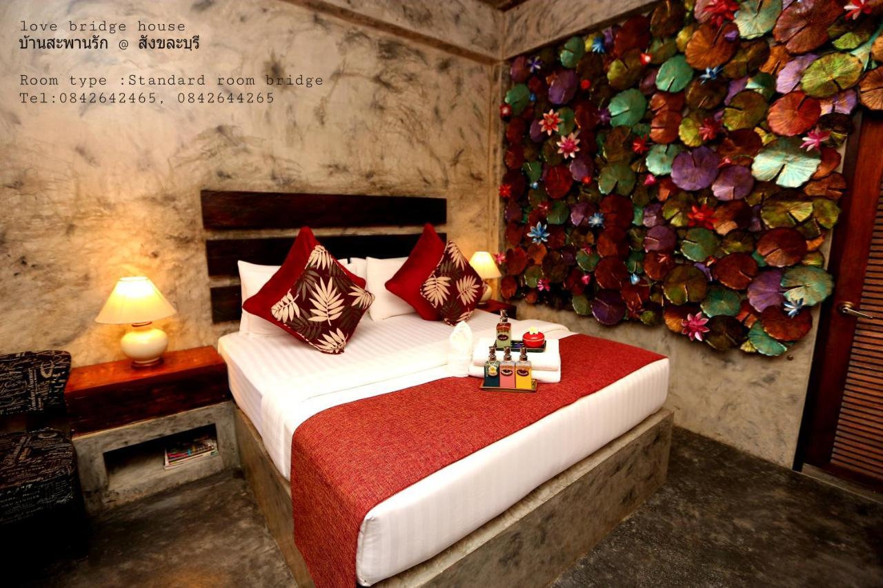 Love Bridge House บ้านสะพานรัก Сонгкла Бури Екстериор снимка